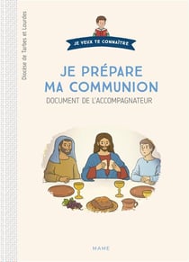 Je prépare ma communion - document catechiste