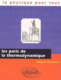 Paris de la thermodynamique (Les)