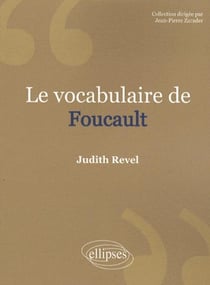 Le vocabulaire de Foucault