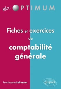 Fiches & exercices de comptabilité générale