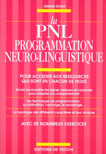 La pnl programmation neuro-linguistique
