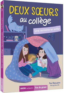 Deux surs au collège Tome 2 : une semaine en enfer