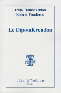 Le dipoudéroudon