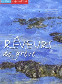 Reveurs de greve