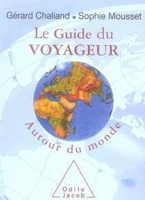 Le guide du voyageur autour du monde