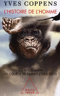 L'histoire de l'homme - 22 ans d'amphi au collège de france (1983-2005)