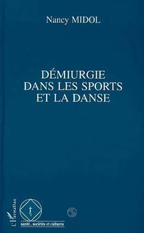 Demiurgie dans les sports et la danse