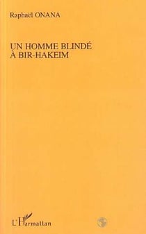 Un homme blindé à Bir-Hakeim