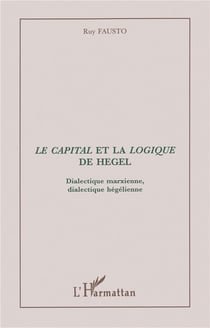Le "capital" et la "logique" de Hegel - dialectique marxien