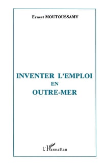 Inventer l'emploi en outre-mer