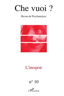 Revue che vuoi n.10 : l'inespoir