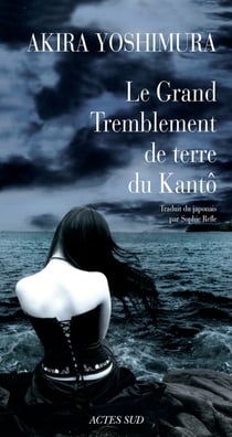 Le grand tremblement de terre du Kantô