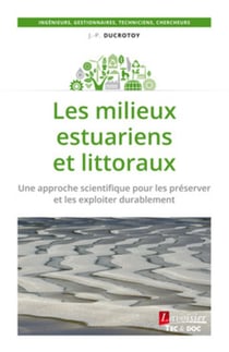 Les milieux estuairiens et littoraux - une approche scientifique pour les préserver et les exploiter