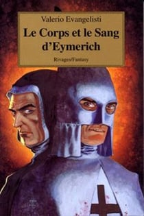 Nicolas Eymerich, inquisiteur Tome 3 : le corps et le sang d'Eymerich