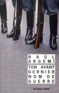 Ton Avant Dernier Nom De Guerre