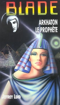 Blade t.149 - Arkhaton le prophète