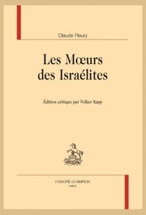 Les moeurs des israélites