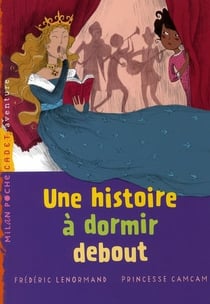 Une histoire à dormir debout