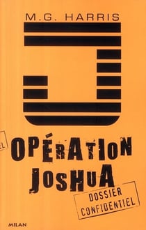 Opération joshua - la prophétie maya