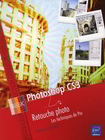 Photoshop cs3 - retouche photo - les techniques de pro