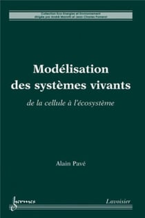 Modélisation des systèmes vivants : De la cellule à l'écosystème