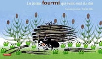 La petite fourmi qui avait mal au dos