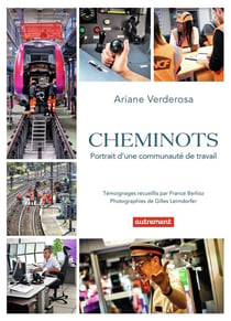 Cheminots - portrait d'une communauté de travail