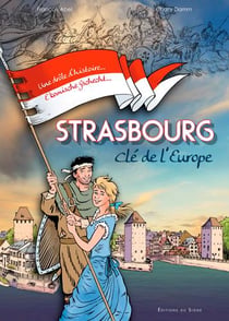 Strasbourg - clé de l'Europe
