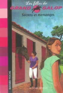 Les filles de grand galop t.4 - secrets et mensonges