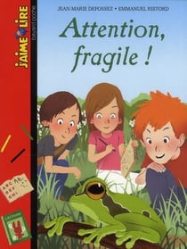 Attention fragile !