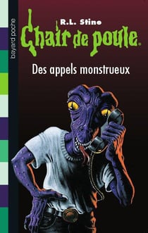 Chair de poule t.38 - des appels monstrueux