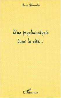 Une psychanalyste dans la cité?