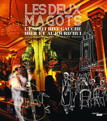 Les deux magots - l'esprit rive gauche hier et aujourd'hui