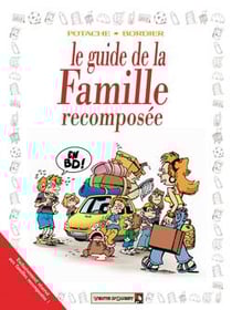 Le guide de la famille recomposée en bd