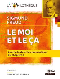 Le moi et le ça - Sigmund Freud