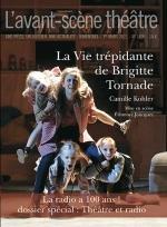 Revue L'Avant-scène théâtre n.1499 : la vie trépidante de Brigitte Tornade