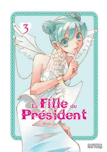 La fille du president t.1