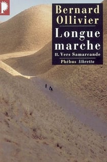 Longue marche Tome 2 - vers Samarcande