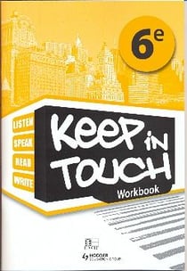 KEEP IN TOUCH 6EME WORKBOOK