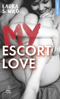 My escort love Tome 1