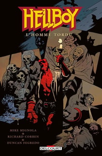 Hellboy Tome 11 : l'homme tordu