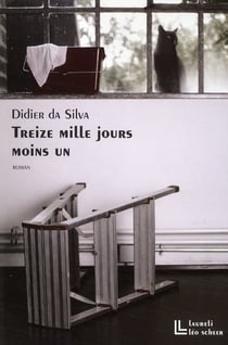 Treize Mille Jours Moins Un