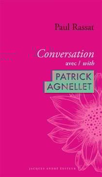 Patrick agnellet - conversaton avec paul rassat