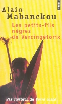 Les Petits-Fils nègres de Vercingétorix