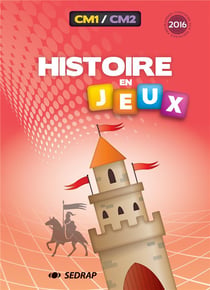 HISTOIRE EN JEUX CM1 CM2