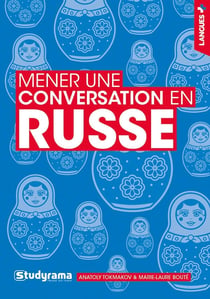 Mener une conversation en russe (2e édition)