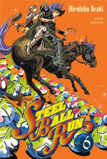 Jojo's bizarre adventure - saison 7 - steel ball run Tome 6