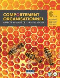 Comportement organisationnel : aspects humains des organisations (6e édition)
