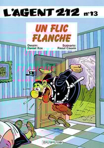 L'agent 212 Tome 13 : un flic flanche