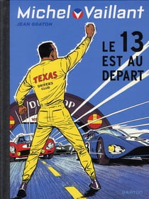 Michel Vaillant Tome 5 : le 13 est au départ